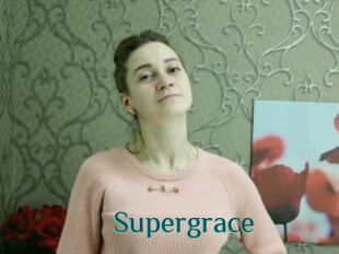 Supergrace