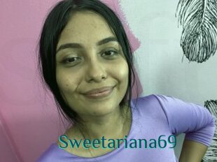 Sweetariana69