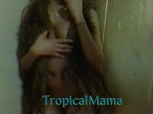 TropicalMama