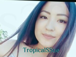 TropicalSSue