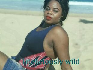 Titoliciously_wild