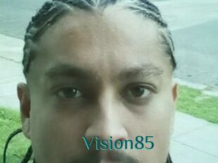 Vision85