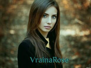 VrainaRose