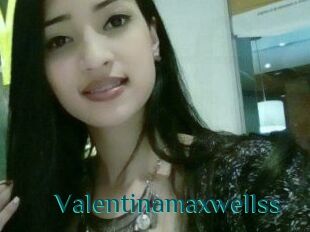 Valentinamaxwellss