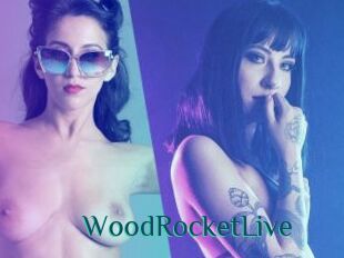 WoodRocketLive