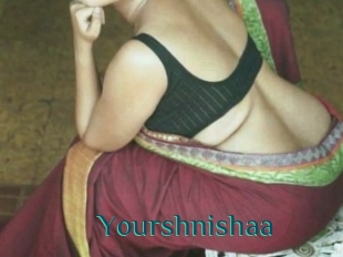 Yourshnishaa